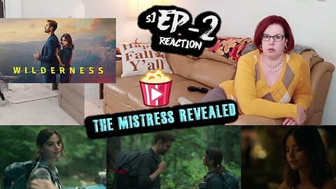 Wilderness S1_E2 "The Other Woman" REACTION