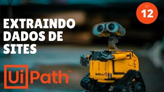 UiPath - Extraindo dados em Sites com Uipath