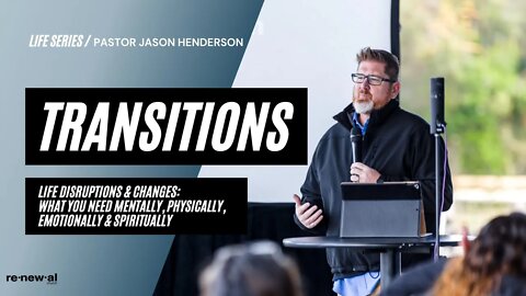 Transitions | Part 2 | For Such A Time As This | Pastor Jason Henderson