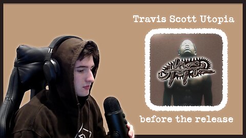 Reacting to Travis Scott Utopia Before the Release | X-Press Clips