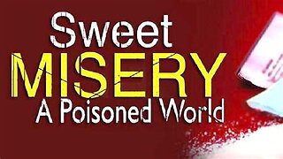 Sweet Misery Documentary (M.S.)-Aspartame Poisoning(my testimony is below)