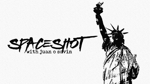 Spaceshot76 w/Juan O Savin 11/1/22