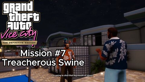 GTA Vice City Definitive Edition - Mission #7 - Treacherous Swine [No Commentary]