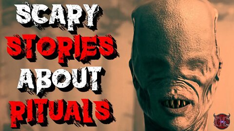 Scary Ritual Stories | Creepypasta
