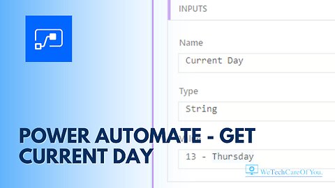 Power Automate - Get Current Day