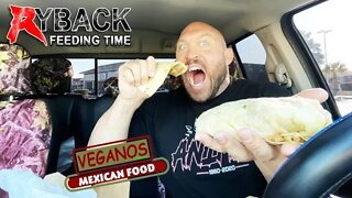 Veganos Mexican Mukbang Cali Burrito and Chicken Quesadilla Ryback Feeding Time