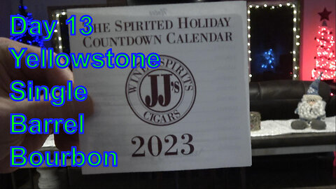 Whiskey Wednesday, The Spirited Holiday Countdown Calendar from JJ’s Day 13 Yellow Stone