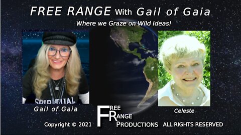 Sedona Artist and Spiritual Visionary Celeste Talks With Gail of Gaia on FREE RANGE