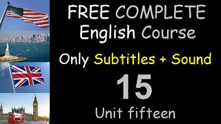 Learn English Easily - Lesson 15 - FREE COMPLETE ENGLISH COURSE FOR THE WHOLE WORLD