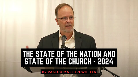 The State of the Nation and State of the Church - 2024