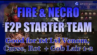 🔥🔥Season 2 F2P Fire & Necro Stater Team - For Venom, Curse, Rot, Goblin 🔥🔥