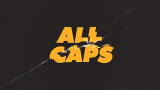 ALL CAPS