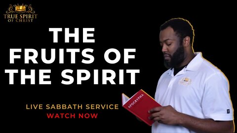 Are You Walking In The Fruits Of The Spirit? | Yachin Israel