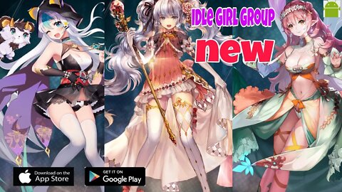 Idle Girl Group - Official Launch - for Android | iOS