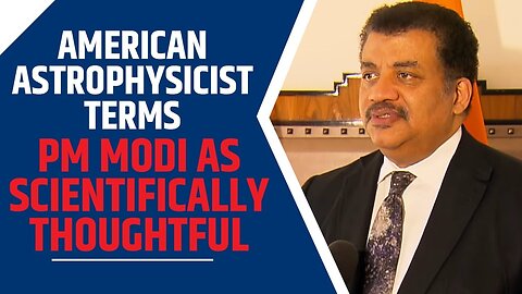 American Astrophysicist Neil DeGrasse Tyson says for PM Modi sky is not the limit