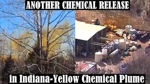 ANOTHER CHEMICAL RELEASE in Indiana-Yellow Chemical Plume Released