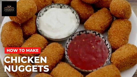 Easy Chicken Nuggets Recipe _ by Chaskaa Foods