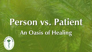 Person vs. Patient
