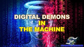 Digital Demons in the machine
