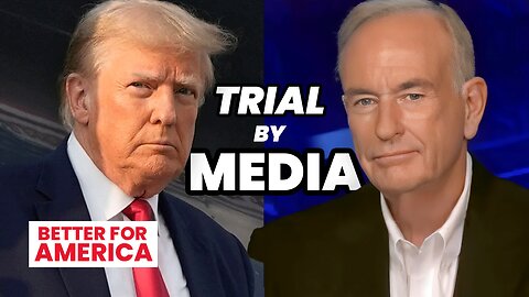 "Any Allegation is a Conviction in Corporate Media" | Bill O'Reilly | EP 237