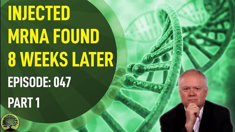 Shocking! mRNA and Spike protein found 8 weeks after vaccination in some people | Chris Martenson