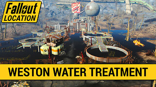 Guide To The Weston Water Treatment Plant in Fallout 4