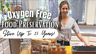 Vacuum Sealing Glass Jars for Long Term Food Storage | Food Saver, Mylar Bags and Oxygen Absorbers