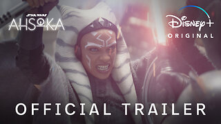 Ahsoka _ Official Trailer _ Disney+