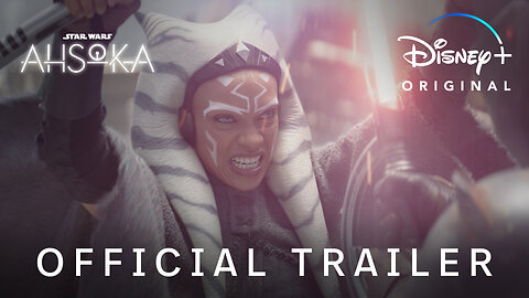 Ahsoka _ Official Trailer _ Disney+