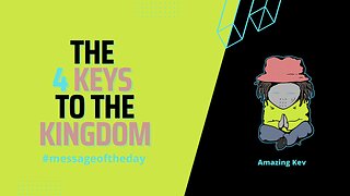 THE 4 KEYS TO THE KINGDOM #messageoftheday 20230327