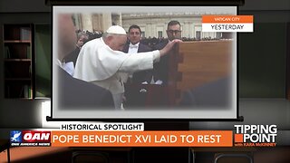 Tipping Point - Pope Benedict XVI Laid To Rest