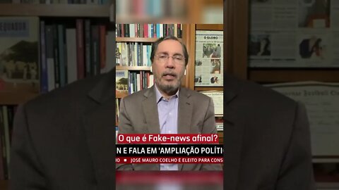 Merval Pereira explica o que é Fake-news