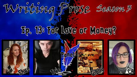 Writing Prose - S3 - Episode 13 - For Love or Money?