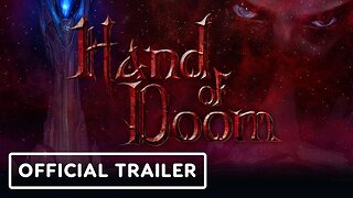 Hand of Doom - Official Launch Trailer