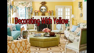 Decorating with yellow.