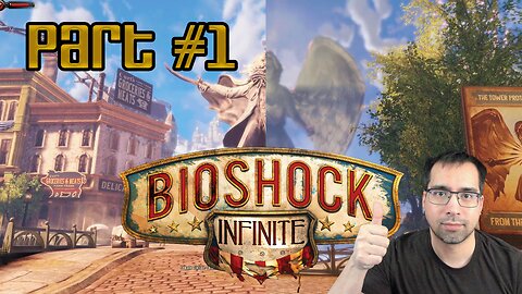 Bioshock Infinite Full Playthrough - Part 1