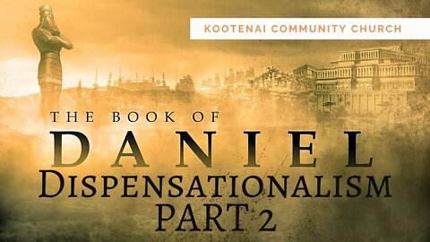Dispensationalism Part 2 - Key Differences Between Dispensationalism and Covenant Theology (Updated)