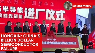 Hongxin: China’s Billion Dollar Semiconductor Failure