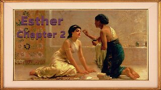 Book of Esther - Chapter 2