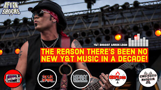 AS | Y&T Bassist Aaron Leigh - The Reason There's Been No New Y&T Music In A Decade