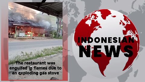 The restaurant caught fire due to an exploding gas stove