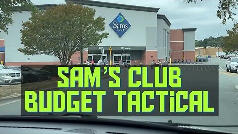 Sams Club Tactical Items On A Budget