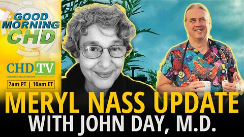 Meryl Nass Update With John Day, M.D.