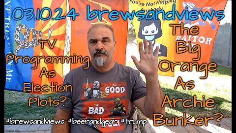 03.10.24 Brewsandviews: Programming Backfire? Donnie Bunker?