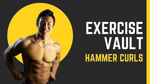 Hammer Curls (Exercise Vault)