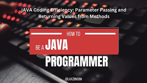 Java Coding Efficiency: Parameter Passing and Returning Values from Methods