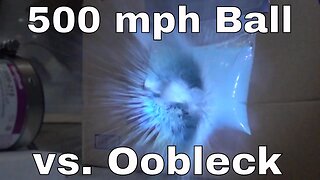 Shooting Oobleck With a 500 mph (800 kmh) Ping Pong Ball From a Vacuum Cannon