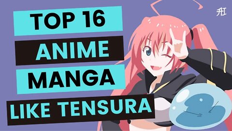 Top 16 Anime/Manga Similar To That Time I Got Reincarnated As A Slime | Animeindia.in