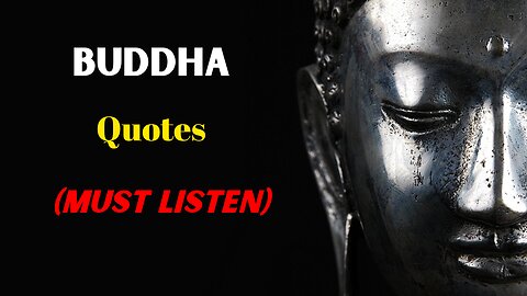 Top Buddha Quotes that'll change your life forever!