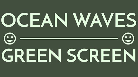 🌊Ocean waves with nature. 🍃Nothing is calmer. | OCEAN WAVES GREEN SCREEN